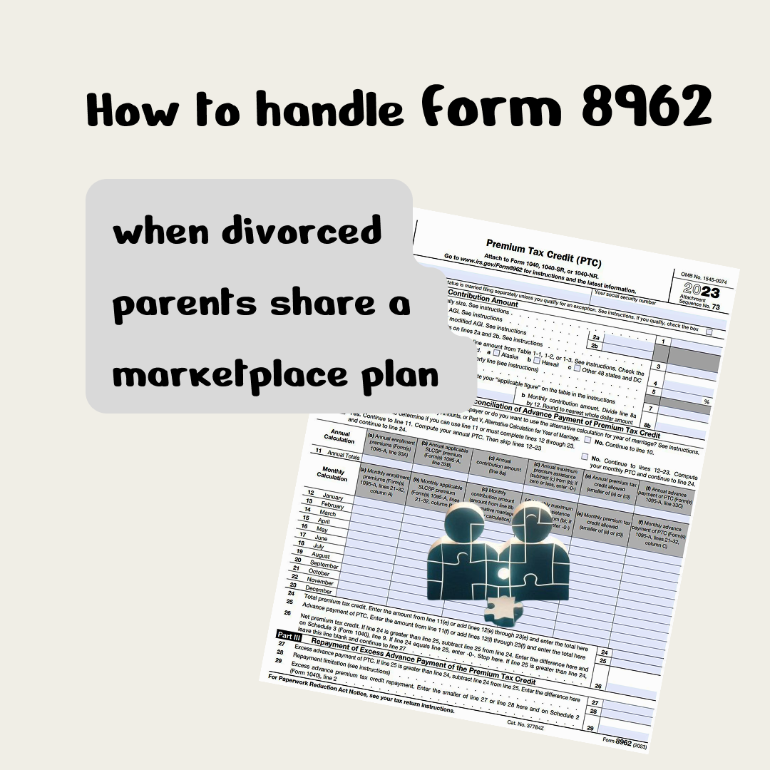 Case Study How To Handle Form 8962 When Divorced Parents Share A Marketplace Plan Instafill Ai Form Filler Blog Case Study How To Handle Form 8962 When Divorced Parents Share A Marketplace Plan Instafill Ai Form Filler Blog
