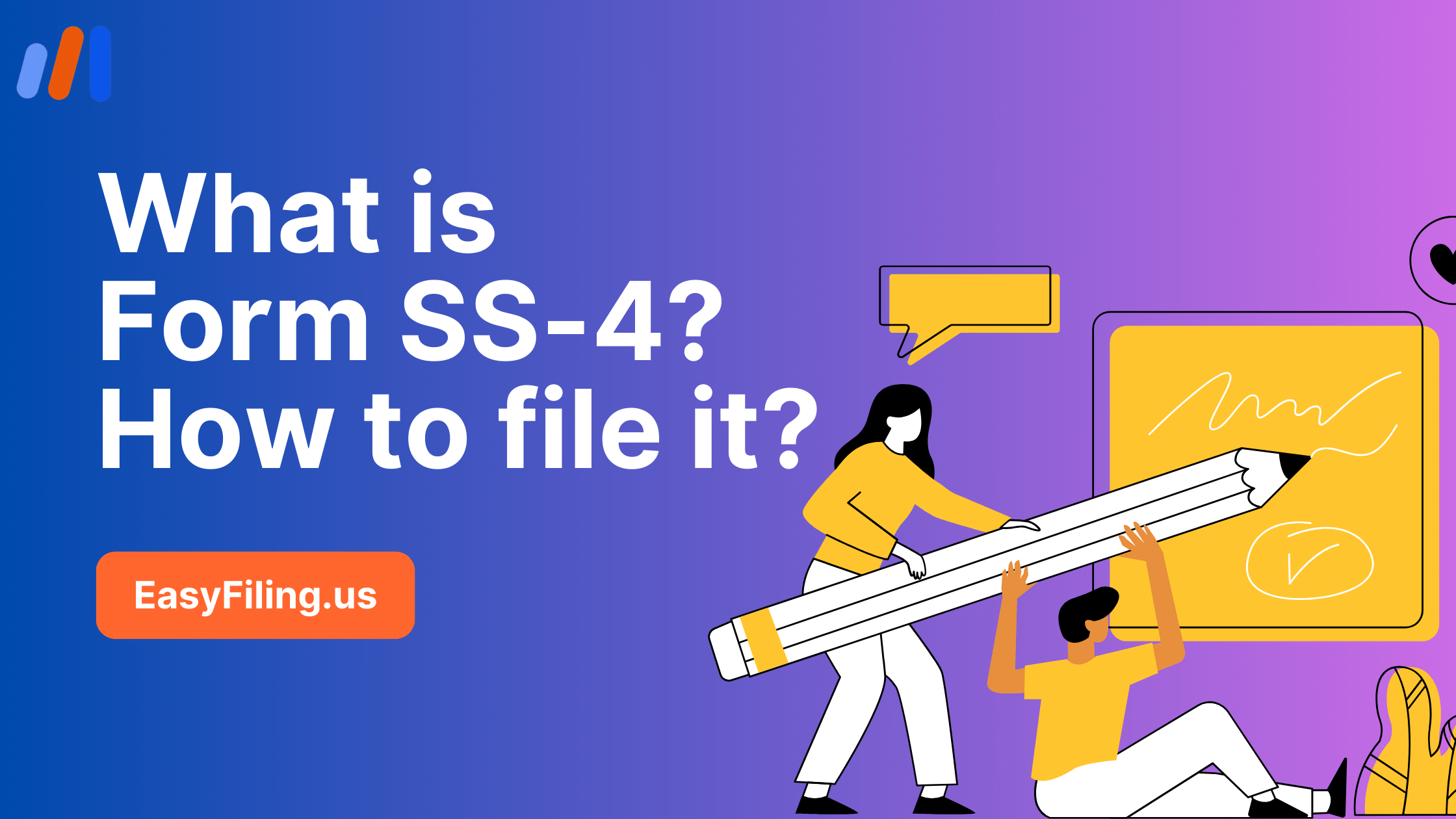 What Is Form SS 4 How To File An SS 4 Form What Is Form SS 4 How To File An SS 4 Form